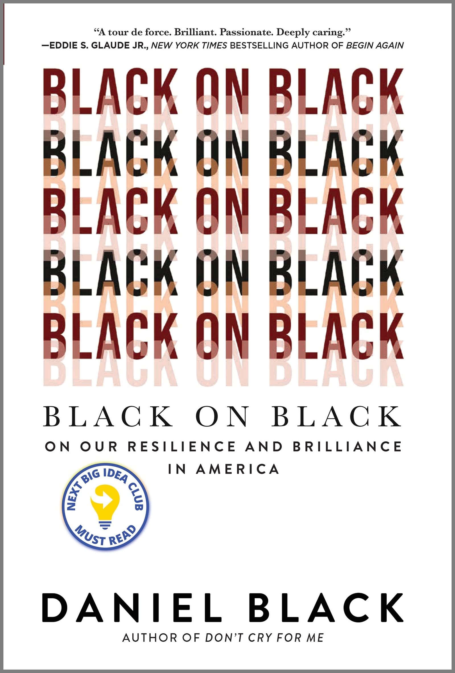 Black on Black: Essays on Black Resilience and Brilliance in America - Inspiring Stories of Survival and Strength | Perfect for Book Clubs, Social Studies & Diversity Education