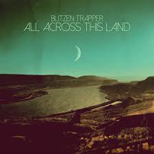 Blitzen Trapper - All Across This Land Vinyl Record | Indie Folk Rock Music Album | Perfect for Home Listening & Music Collectors