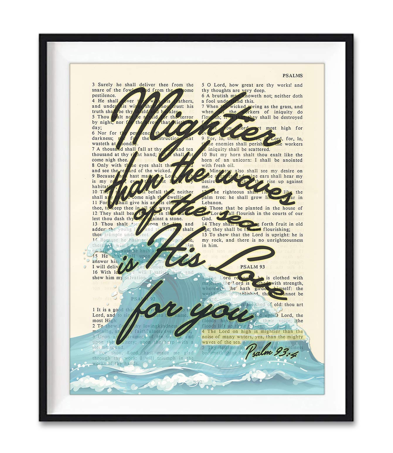 Vintage Bible Page Scripture Art Print - Psalm 93:4 'Mightier Than the Waves of the Sea Is His Love for You' - Unframed Christian Wall Decor, Home Decor Poster in Multiple Sizes - Perfect for Church, Prayer Room & Christian Gift Giving