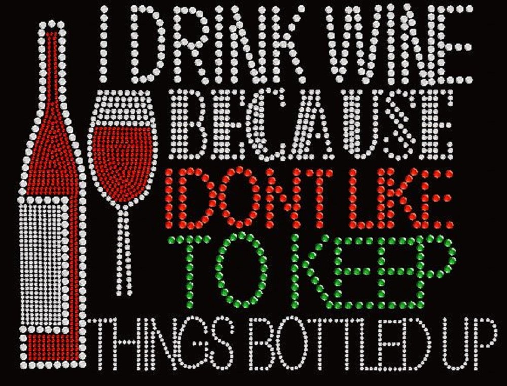 Bottled Up Wine #2 Rhinestone Iron-On Transfer for T-Shirts, DIY Crafts, and Custom Apparel - Perfect for Parties, Gifts, and Personalization