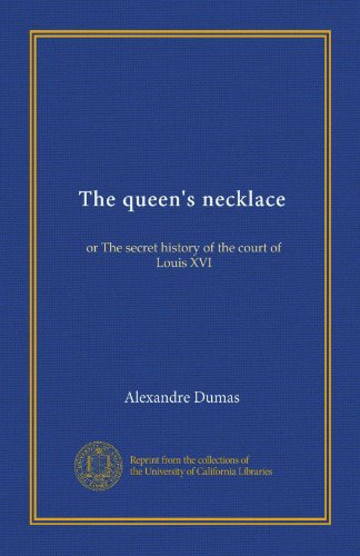 The Queen's Necklace: Historical Novel of Louis XVI's Court - Perfect for History Lovers & Book Clubs