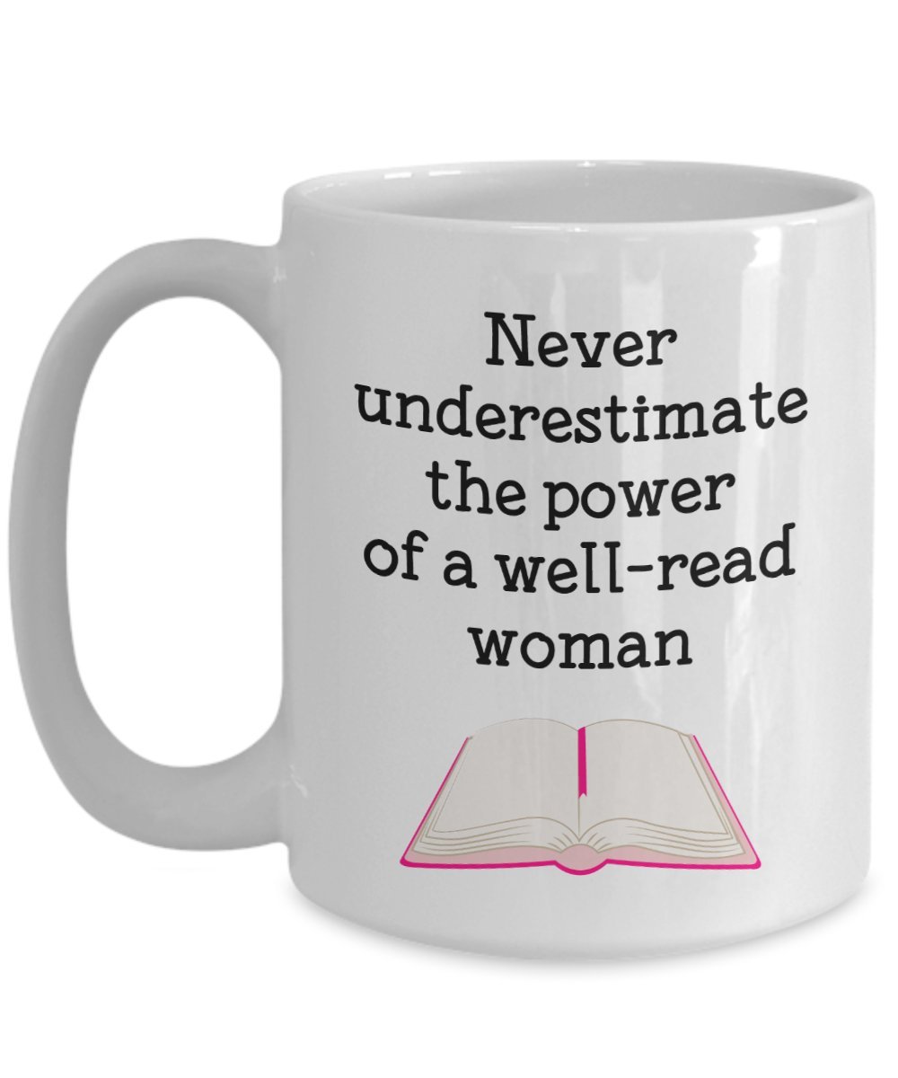 Funny Well Read Woman Mug - Novelty Coffee Tea Hot Cocoa Cup - Perfect Birthday Christmas Anniversary Gift for Book Lovers - Great for Office, Home & Reading Nook