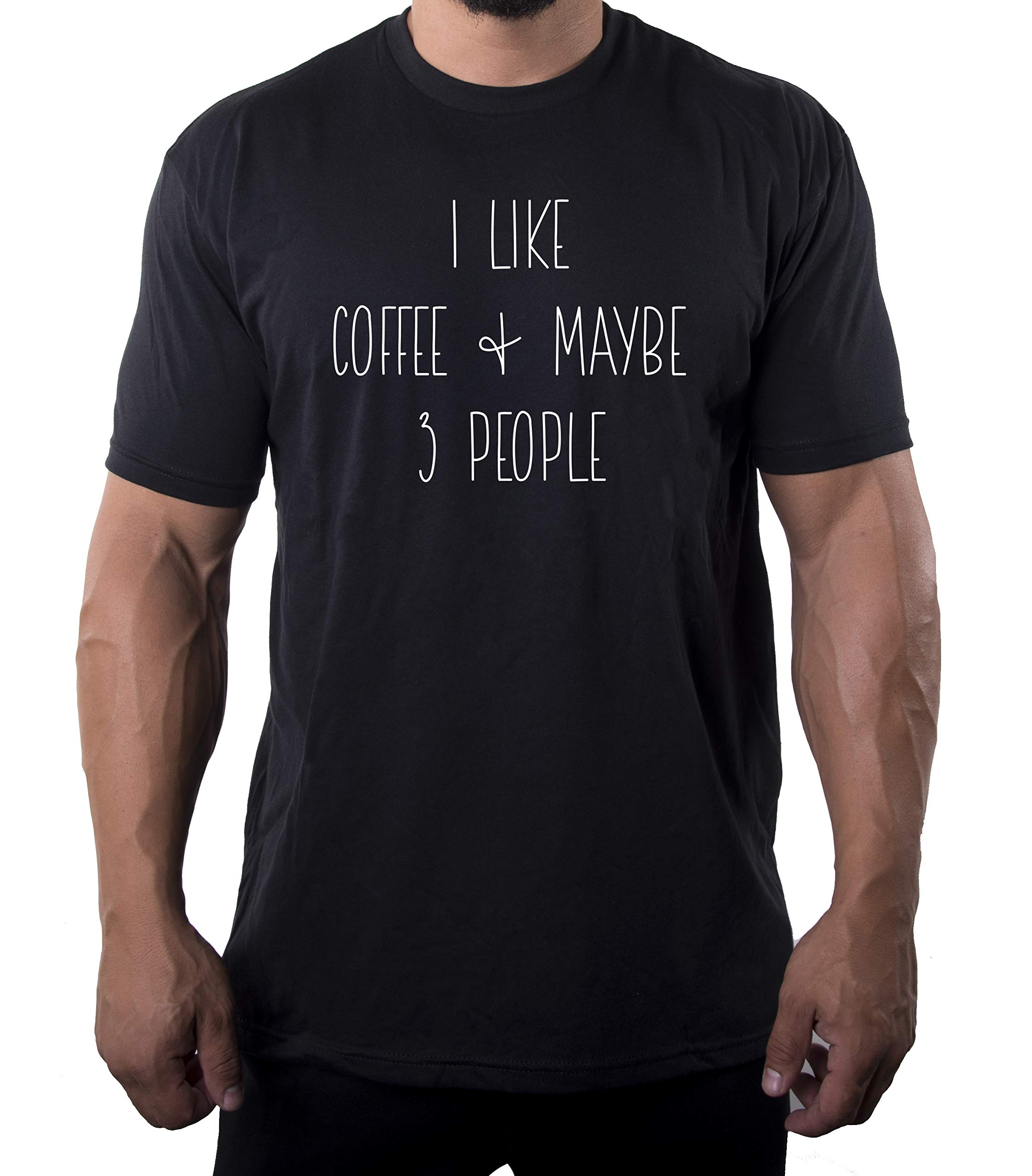Funny Coffee Lover Graphic T-Shirt for Men - Humorous 'I Like Coffee and Maybe 3 People' Design - Perfect for Casual Wear, Coffee Shops & Gifts