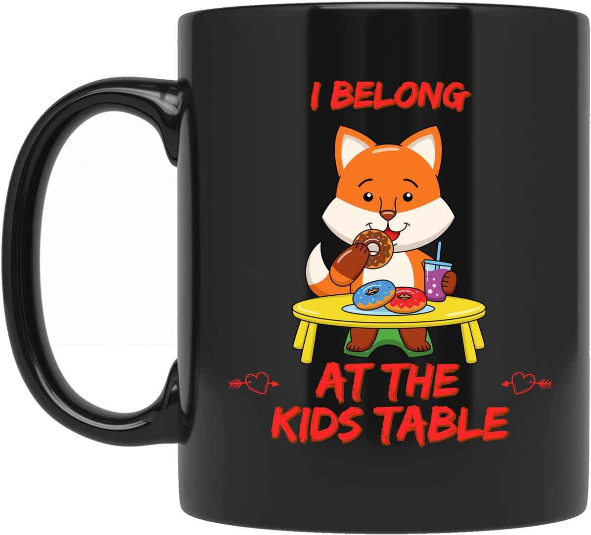 Funny Sarcastic Coffee Mug - Personalized 'I Belong At The Kids Table' Tea Cup for Adults | Perfect Gift for Office, Home & Parties | Humorous Gift for Friends & Family