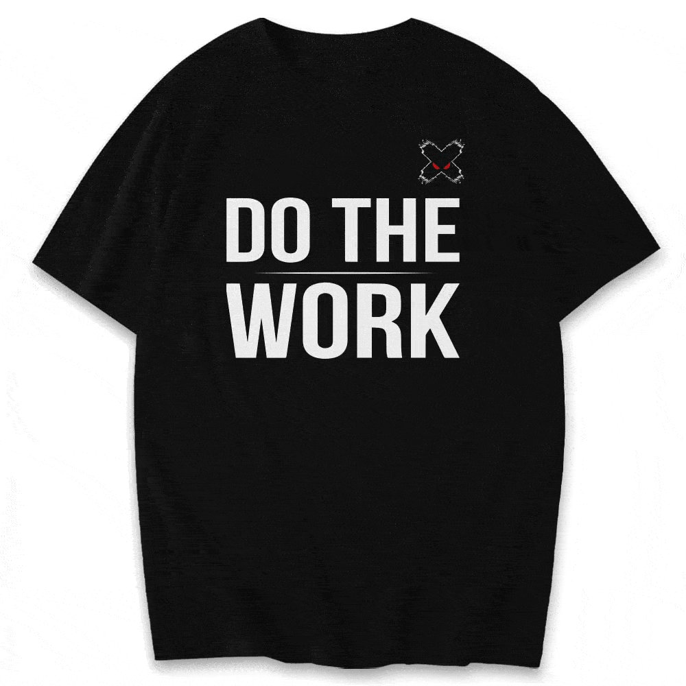 Do The Work Shirts & Hoodies - Premium Cotton Workwear for Men & Women - Perfect for Construction, Outdoor Jobs & Casual Wear