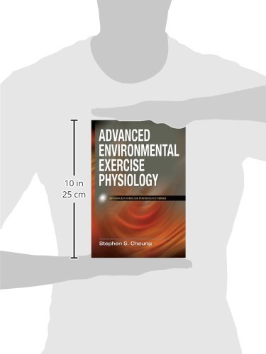 Advanced Environmental Exercise Physiology Textbook - In-Depth Study Guide for Sports Science & Human Performance - Ideal for Students, Researchers & Fitness Professionals