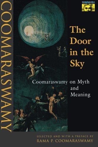 The Door in the Sky by Ananda K. Coomaraswamy - Metaphysical Essays on Art & Symbolism (1997) - Perfect for Spiritual Seekers & Philosophy Enthusiasts