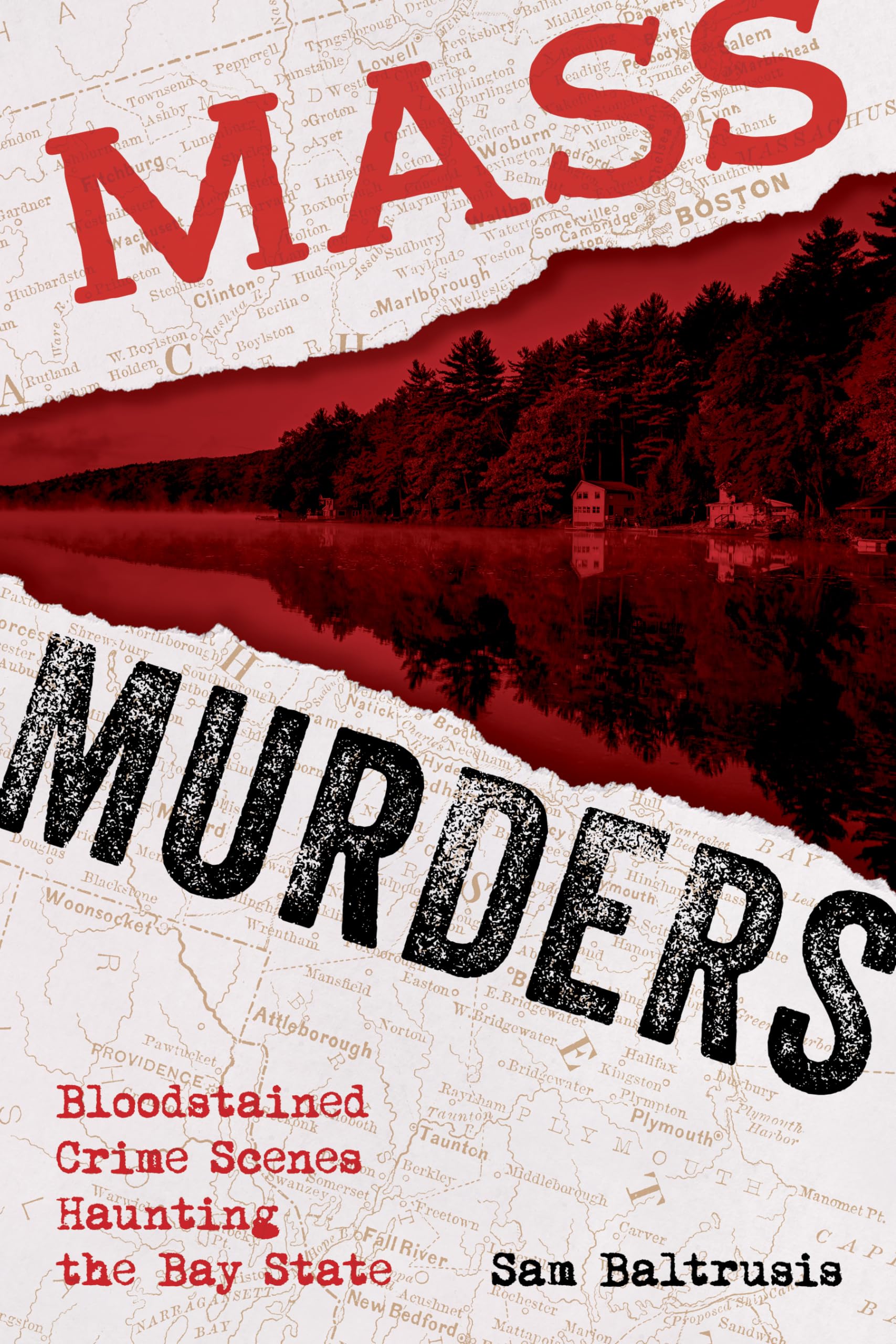 Mass Murders in Massachusetts: True Crime Cases & Haunting Crime Scene Investigations - Chilling Stories for True Crime Enthusiasts
