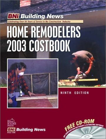Home Remodeler's Costbook 2003 - Accurate Construction Cost Estimates & Budget Planning Guide for Home Renovation Projects | Perfect for Contractors, DIY Homeowners & Real Estate Investors