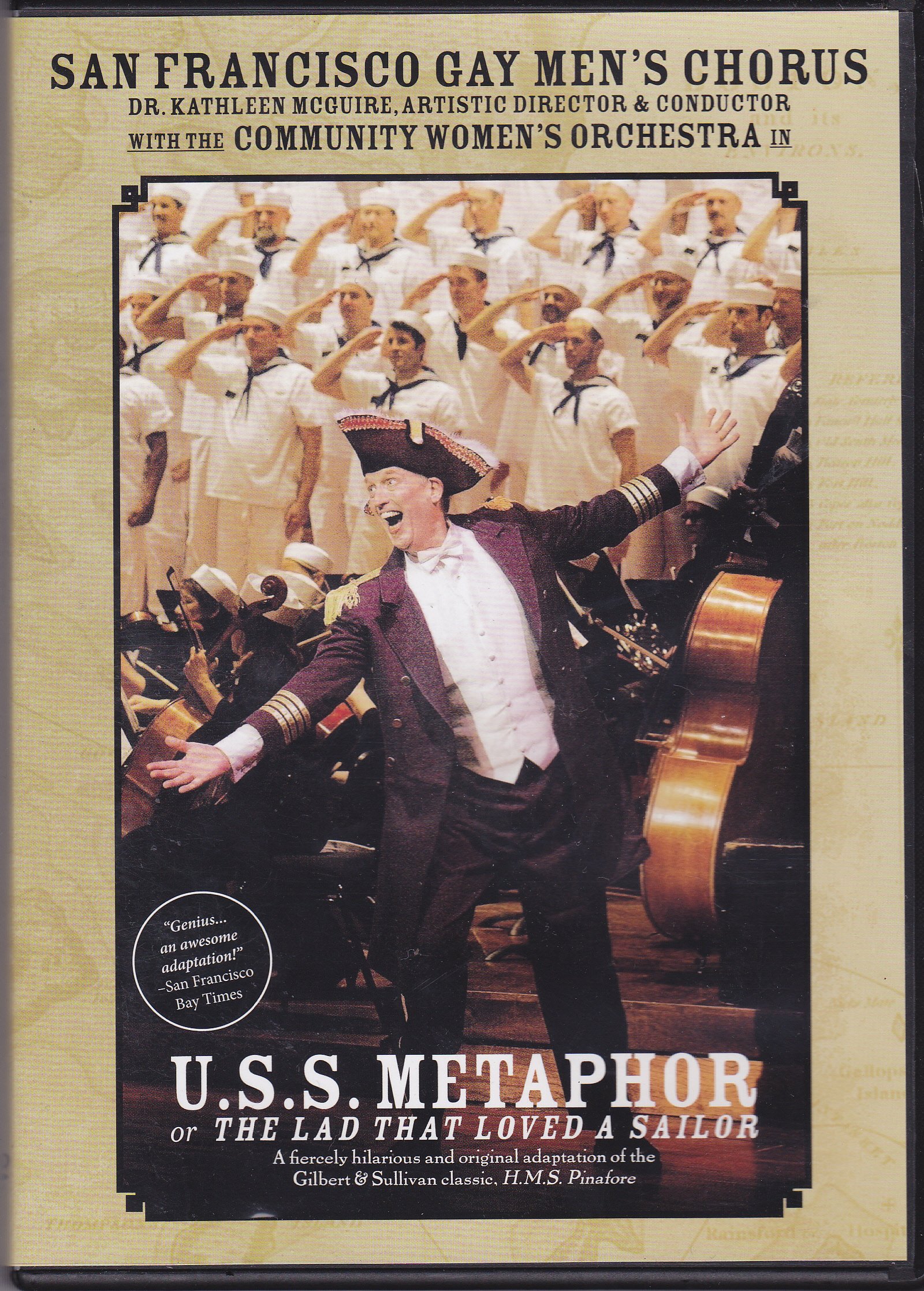 SAN FRANCISCO GAY MEN'S CHORUS - U.S.S. METAPHOR: The Lad That Loved A Sailor | Gilbert & Sullivan's H.M.S. Pinafore Adaptation | LGBTQ+ Musical Theater Performance for Pride Events & Theater Lovers