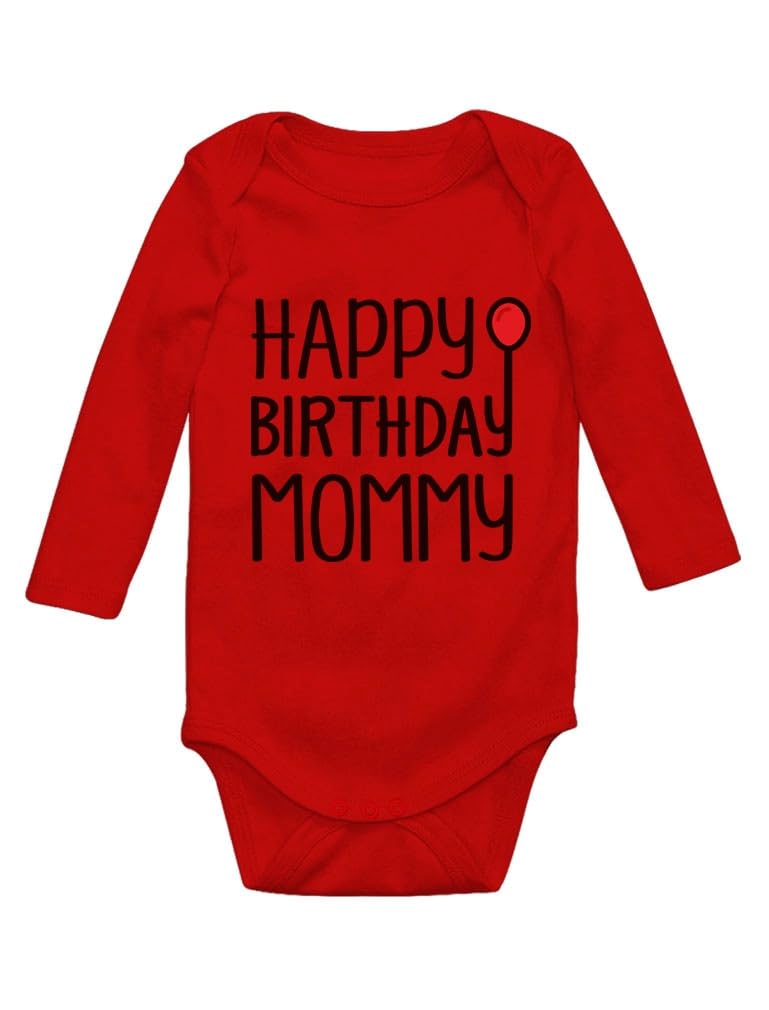 Happy Birthday Mommy Bodysuit - Cute Baby Boy Girl Infant Long Sleeve Outfit for Birthday Party & Family Celebration Gifts