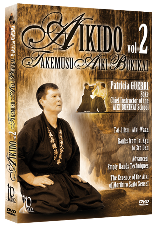 Aikido Takemusu Aiki Bukikai DVD 2 by Patricia Guerri - Authentic Martial Arts Training for Self-Defense & Fitness - Perfect for Home Practice & Dojo Training