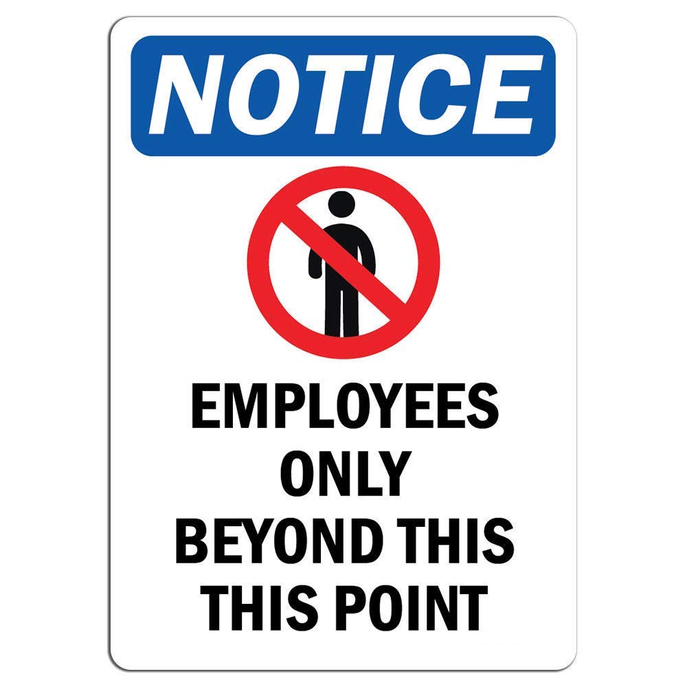 Employees Only Beyond This Point Sign - 12