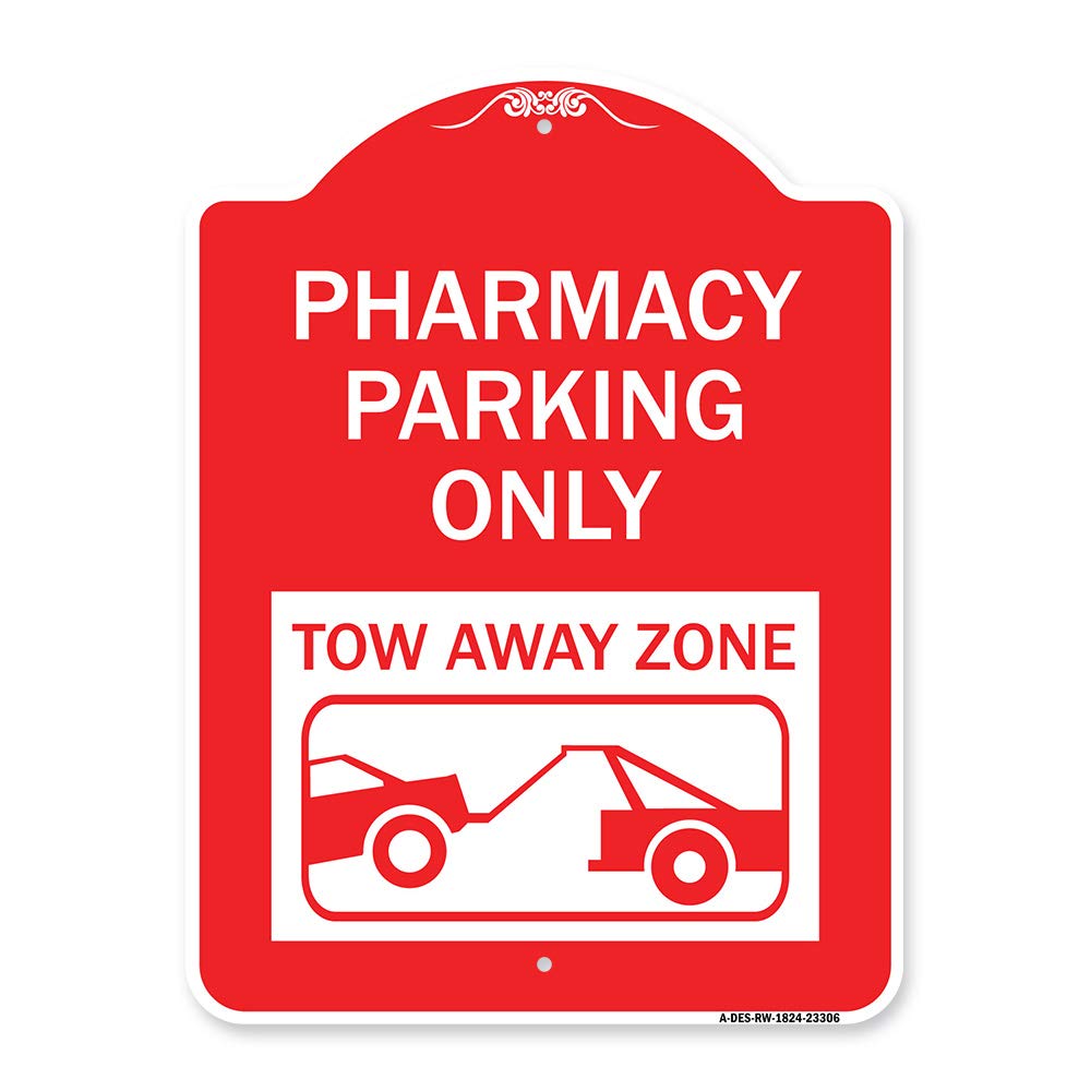 SignMission Designer Series Pharmacy Parking Only Sign - 18