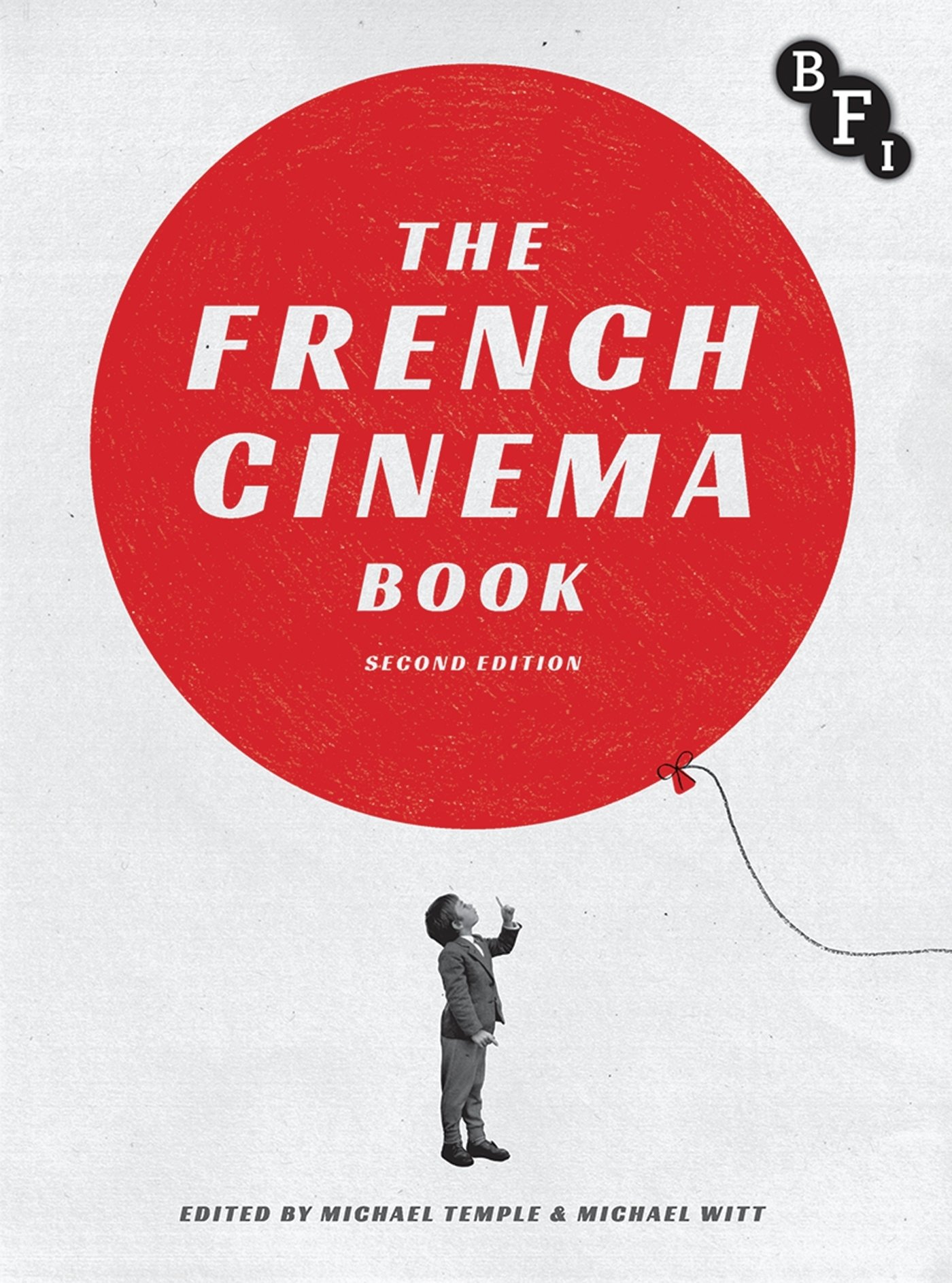 The French Cinema Book - History, Films & Directors | Explore Classic & Modern French Movies for Film Lovers & Students | Perfect for Movie Nights, Film Studies & Cultural Enthusiasts