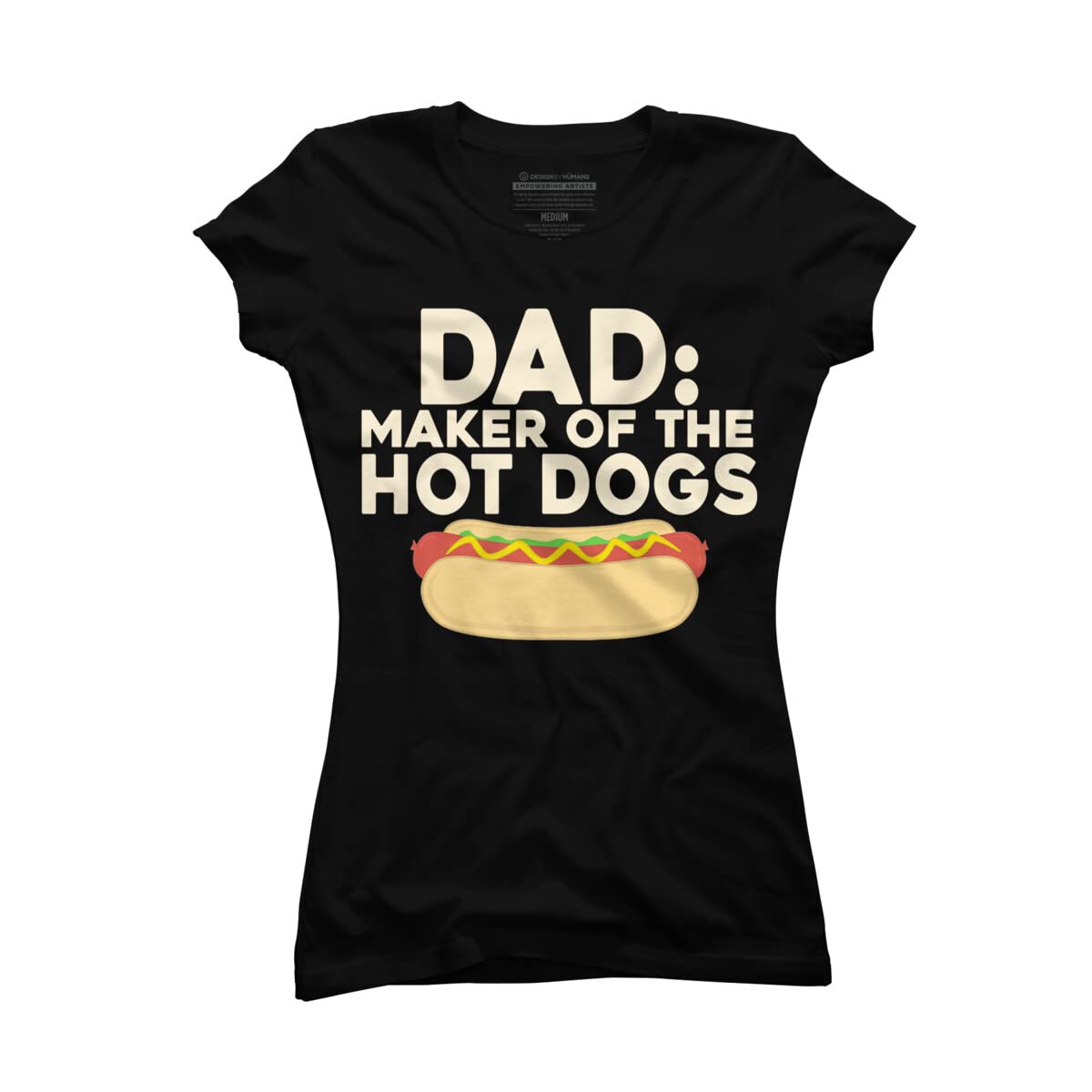 Design By Humans Junior's Dad Maker of The Hotdogs by MeowShop Graphic T-Shirt - Funny Cat Lover Tee for Women & Teens - Perfect for Casual Wear, Gifts & Cat-Themed Parties