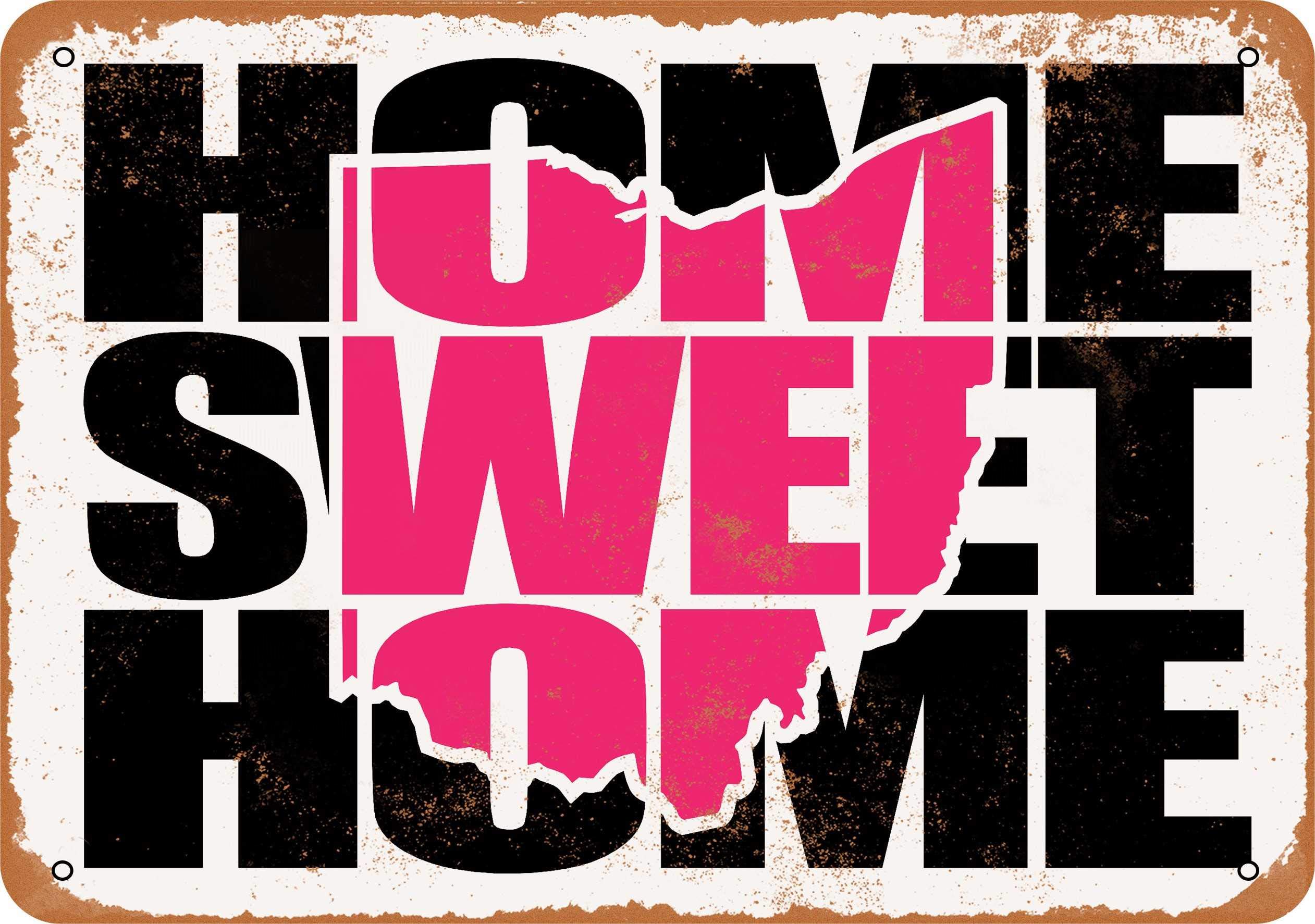 9x12 Vintage Metal Sign - Home Sweet Home Ohio Pink Wall Decor - Rustic Farmhouse Style for Home, Bar, Cafe & Office Decoration