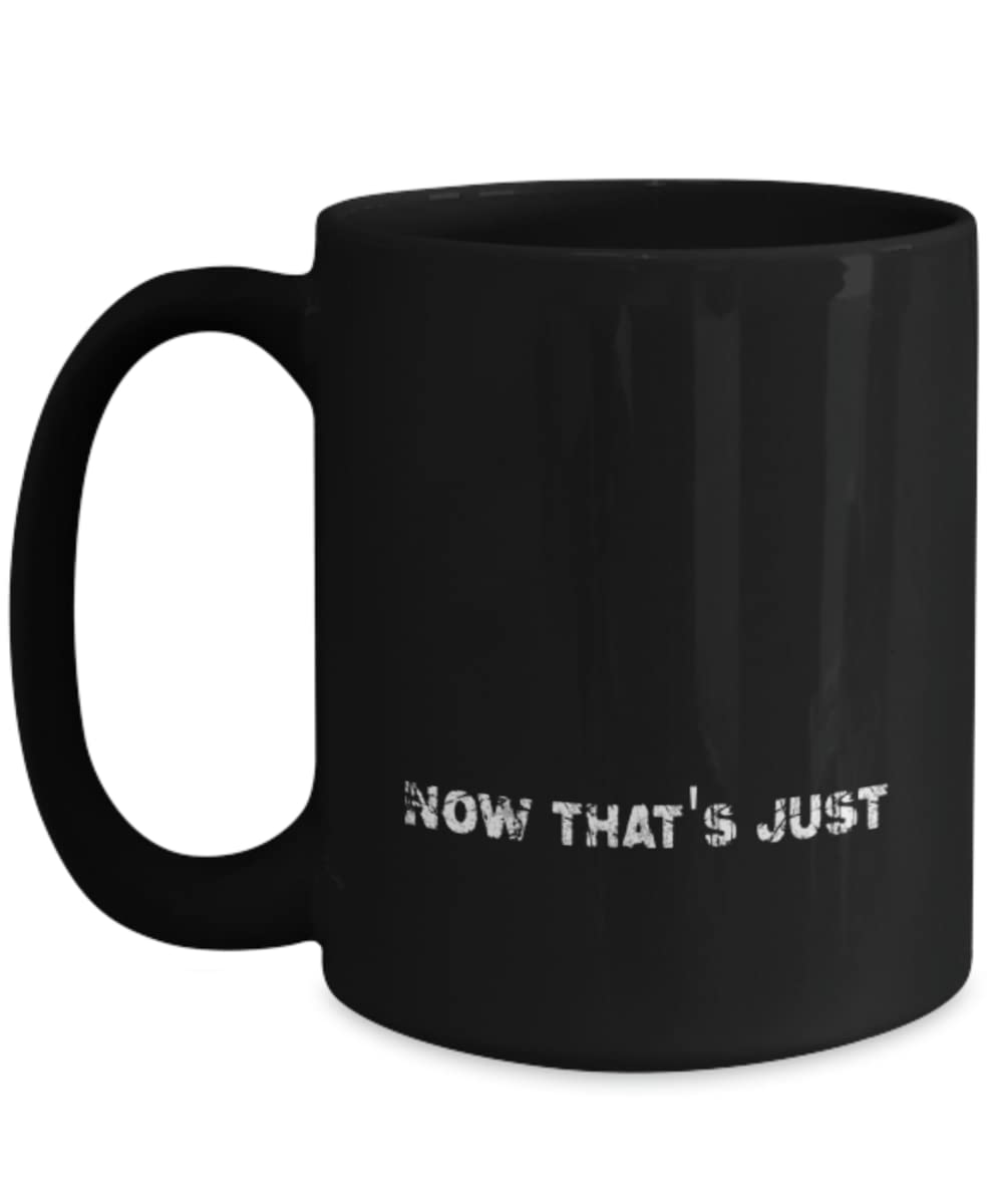 Funny Firefighter Coffee Mug - Romantic Gift for Firefighters | Now That's Just Hot | Perfect for Fire Station, Anniversary & Valentine's Day Gifts