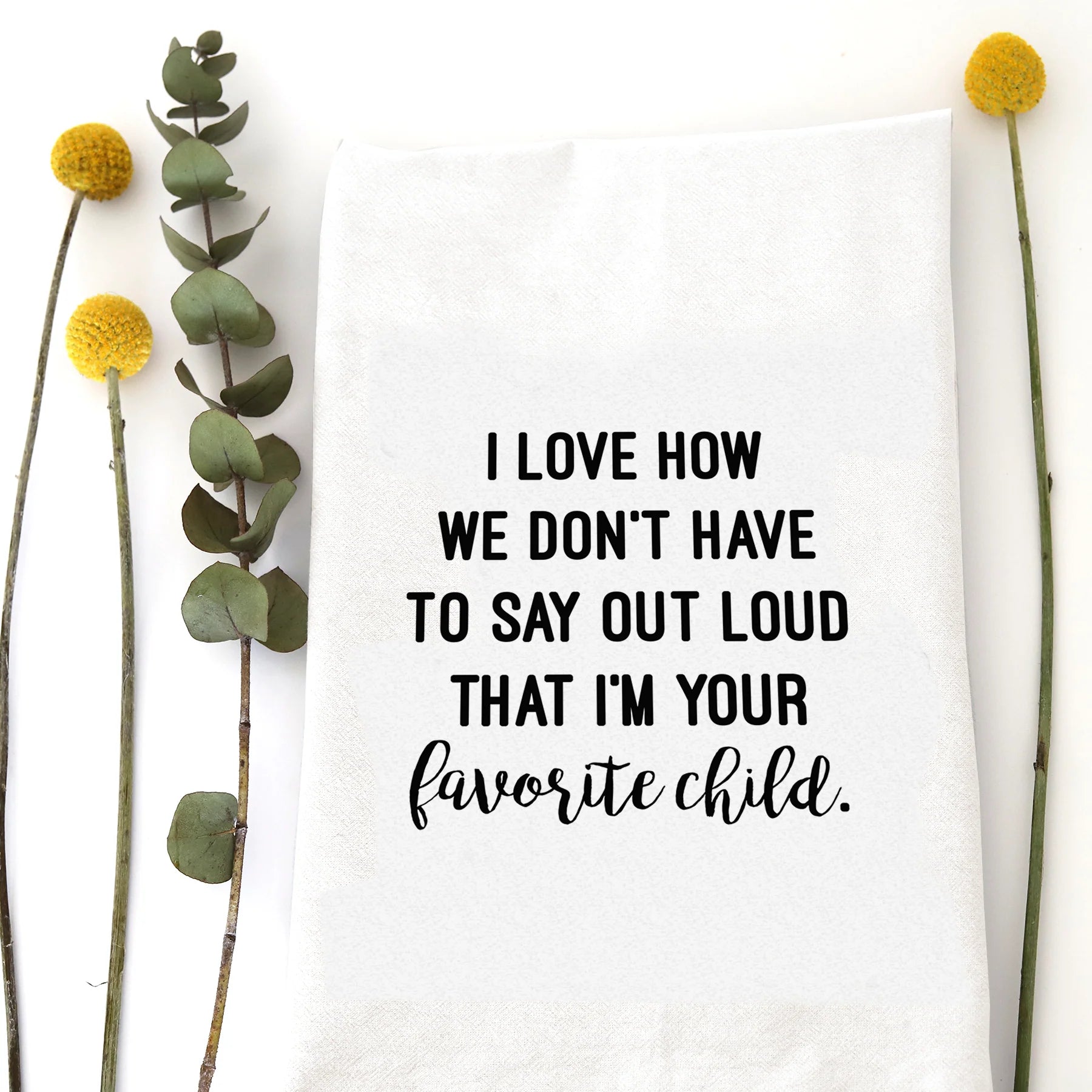 Favorite Child Tea Towel - Premium Cotton Kitchen Towel for Drying Dishes, Cleaning & Decor - Perfect Gift for Parents & Home Use