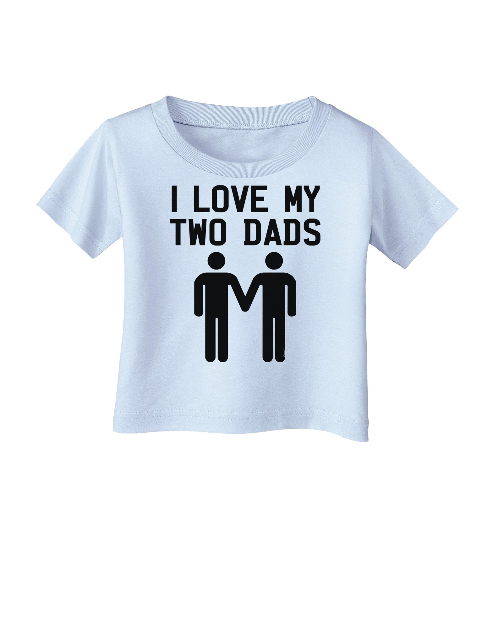 I Love My Two Dads Infant T-Shirt - Cute Gay Pride Baby Onesie for LGBT Families - Perfect for Pride Month, Family Photos & Rainbow-Themed Events
