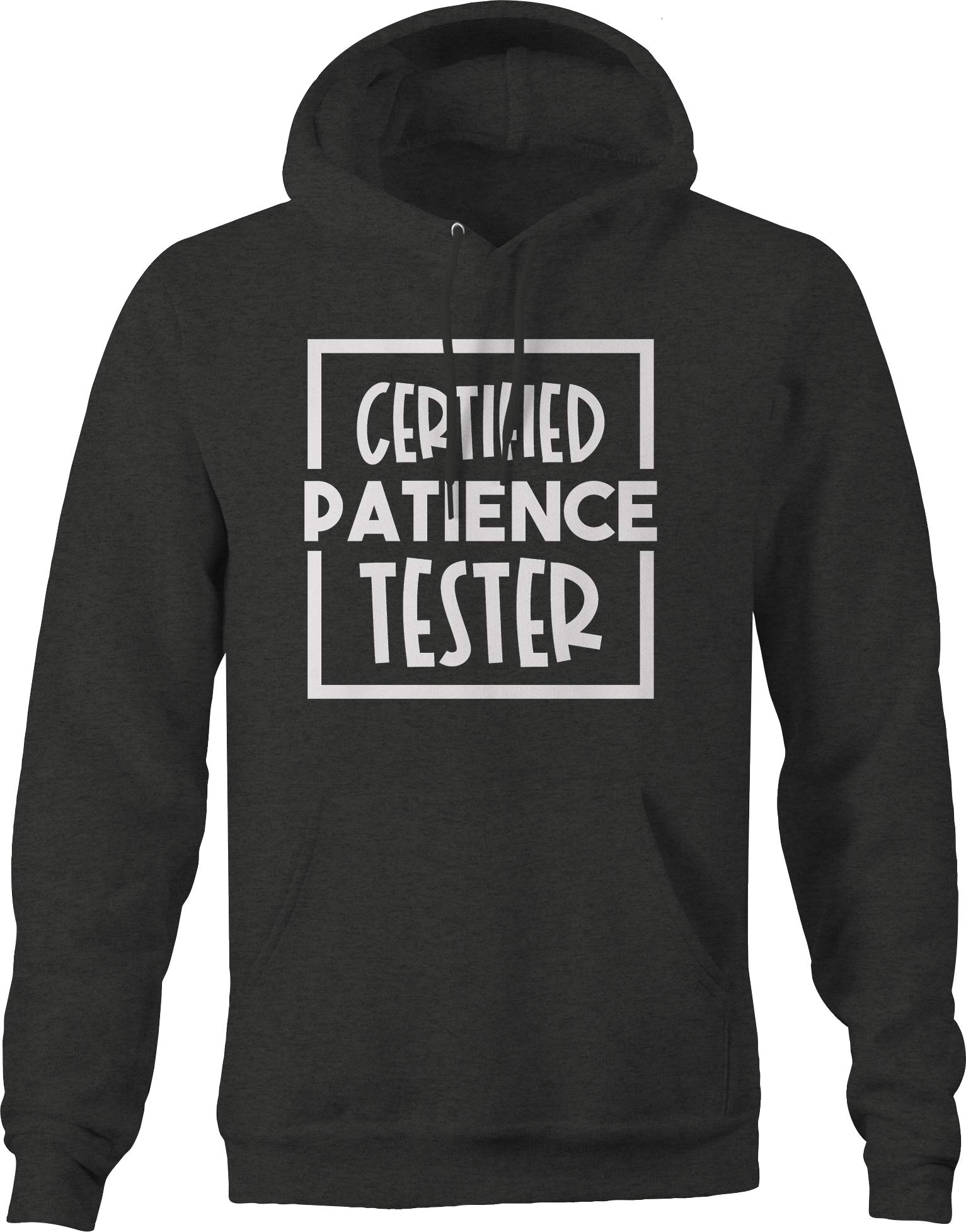 Certified Patience Tester Funny Humor Hoodies for Men - Dark Grey Pullover Sweatshirt | Comfortable & Stylish Casual Wear for Everyday, Work, and Relaxation