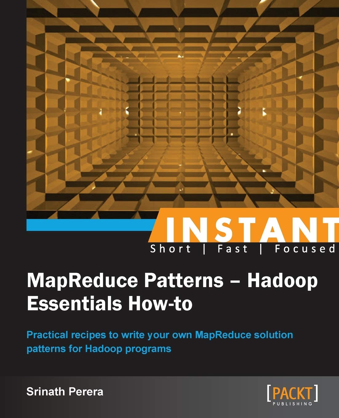 Instant MapReduce Patterns - Hadoop Essentials How-to Guide for Big Data Processing | Learn Hadoop for Data Analysis & Cloud Computing