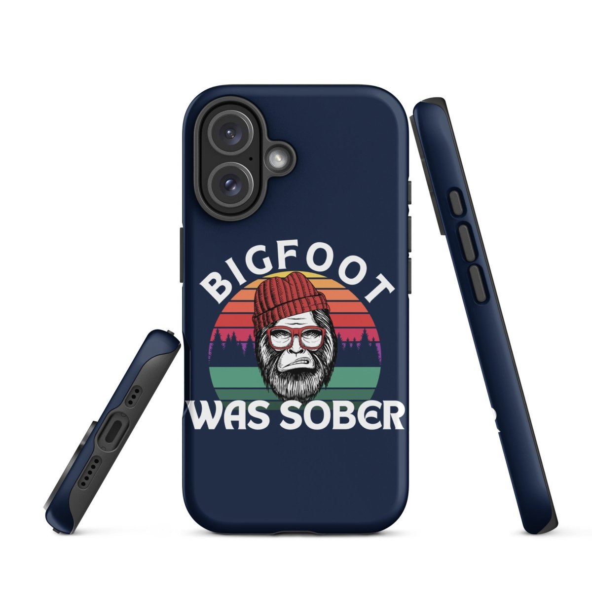 Bigfoot Was Sober Durable Shockproof iPhone Case - Rugged Protective Cover for iPhone [Models] - Perfect for Outdoor Adventures & Daily Use