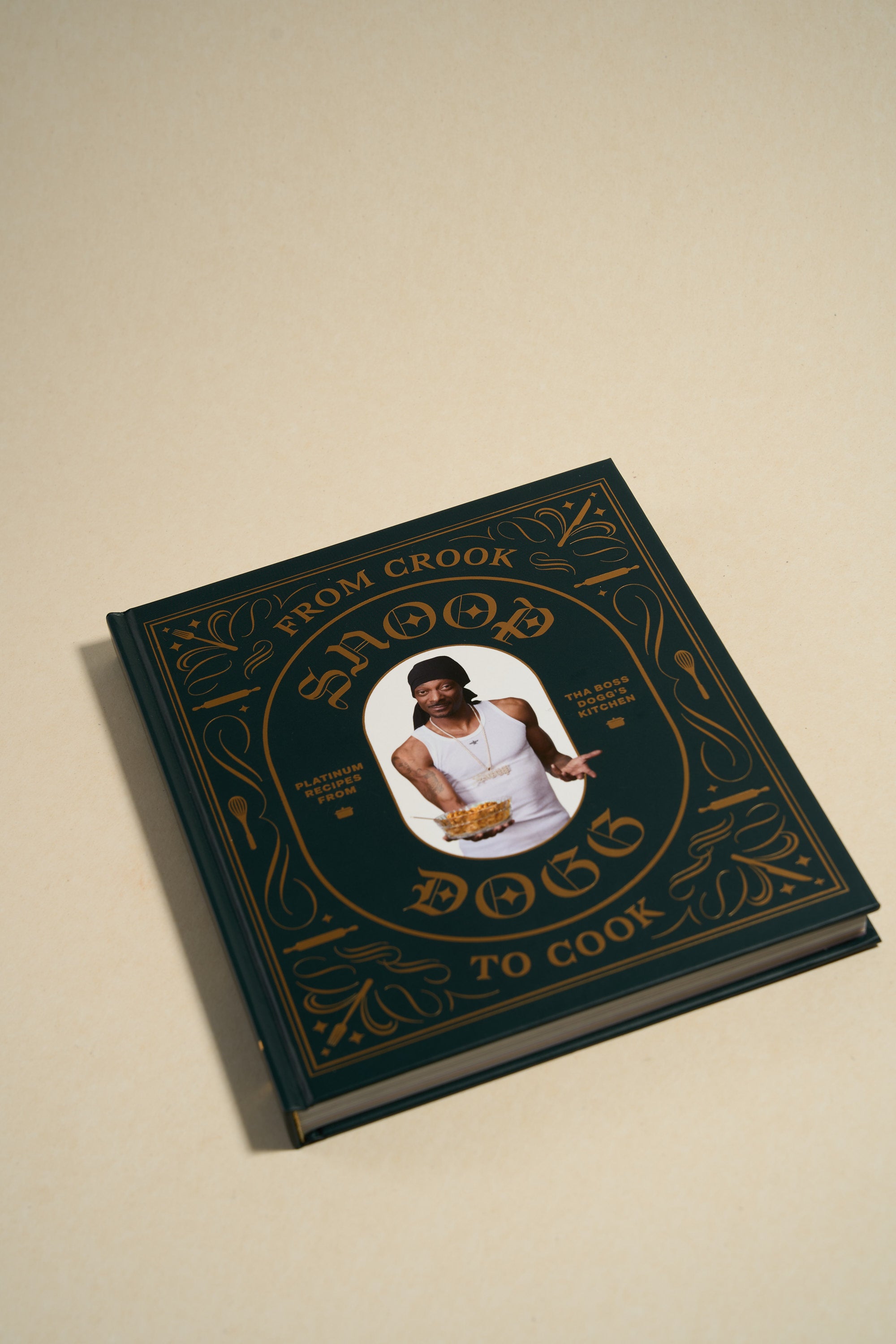 From Crook to Cook: Snoop Dogg's Official Cookbook - Easy Recipes for Home Cooking, Parties & Entertaining | Perfect for Fans, Foodies & Hip-Hop Lovers