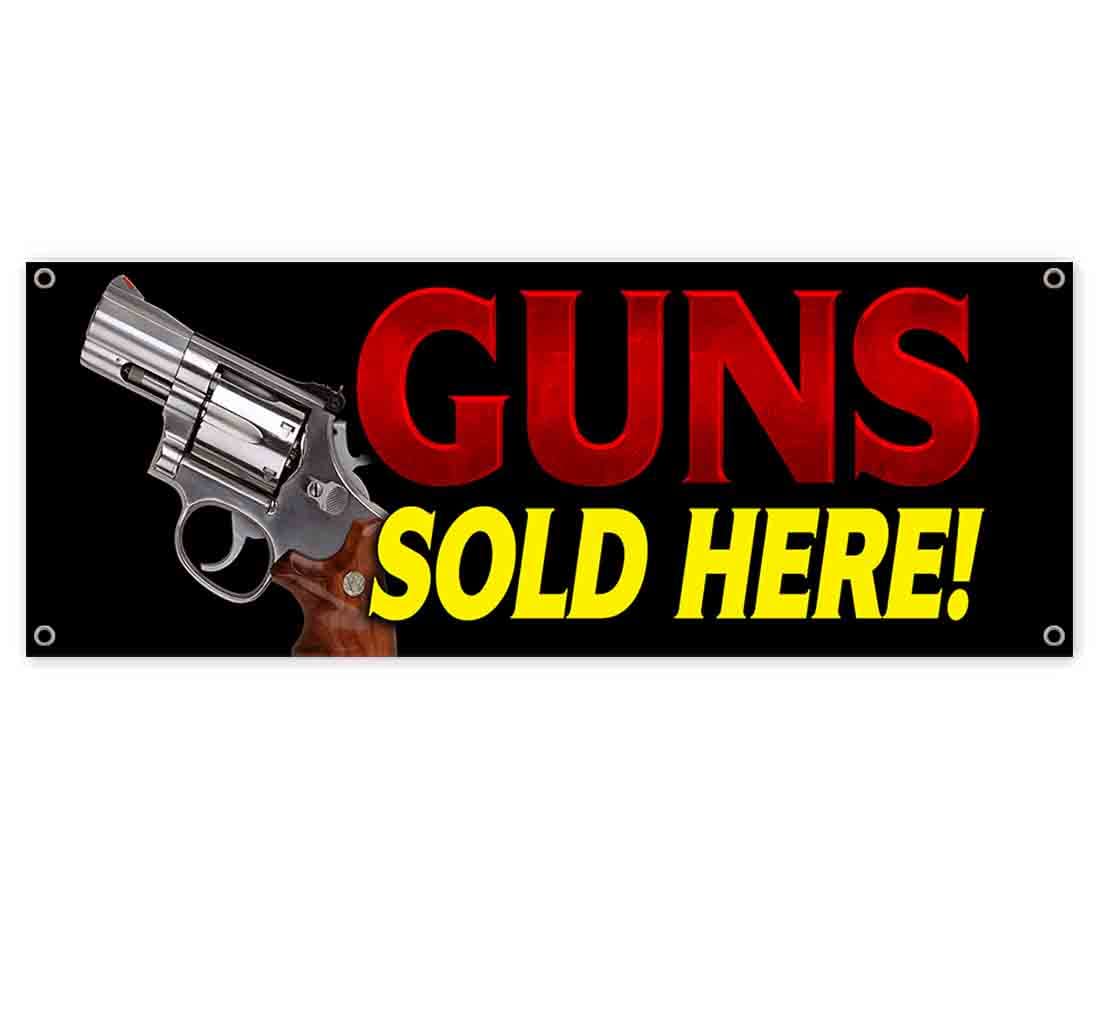 Guns Sold Here Banner 13oz Vinyl with Grommets for Gun Stores & Ranges