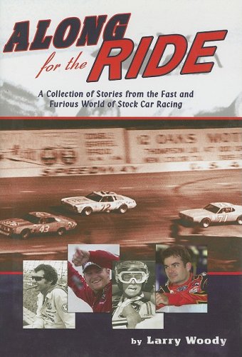 Along for the Ride: Exciting Stock Car Racing Stories Collection - Perfect for NASCAR Fans & Racing Enthusiasts | Great Gift for Motorsport Lovers & Bedtime Reading