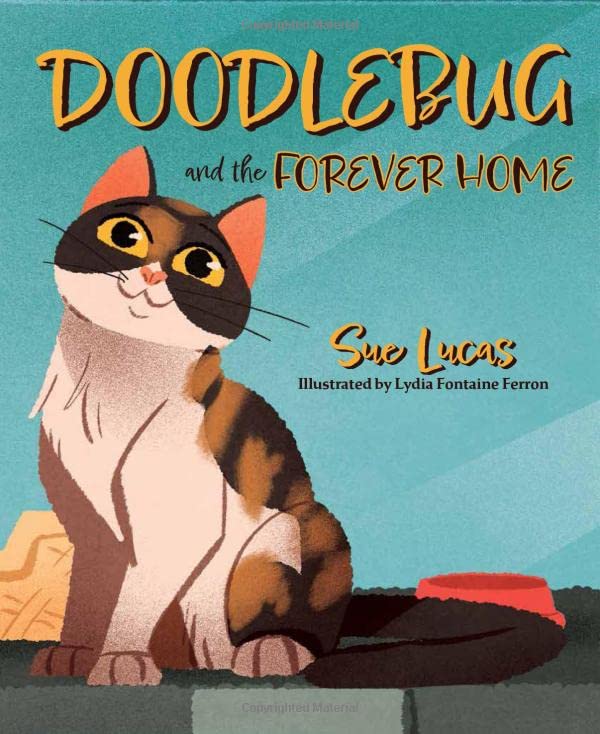 Doodlebug and the Forever Home - Heartwarming Children's Book About Adoption & Belonging | Perfect for Bedtime Stories, Classroom Reading & Family Bonding