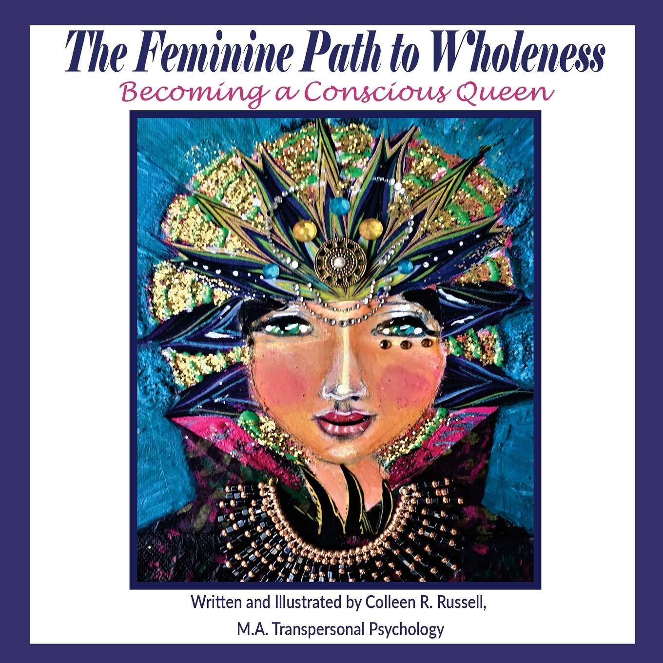 Empowering Women's Self-Discovery Book: The Feminine Path to Wholeness - Conscious Queen Guide for Personal Growth & Spiritual Awakening | Perfect for Meditation, Book Clubs & Women's Retreats