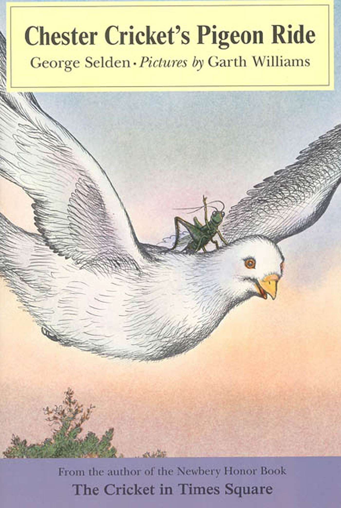 Chester Cricket's Pigeon Ride - Book 4 in Chester Cricket and His Friends Series | Children's Adventure Story for Bedtime Reading & Classroom Activities