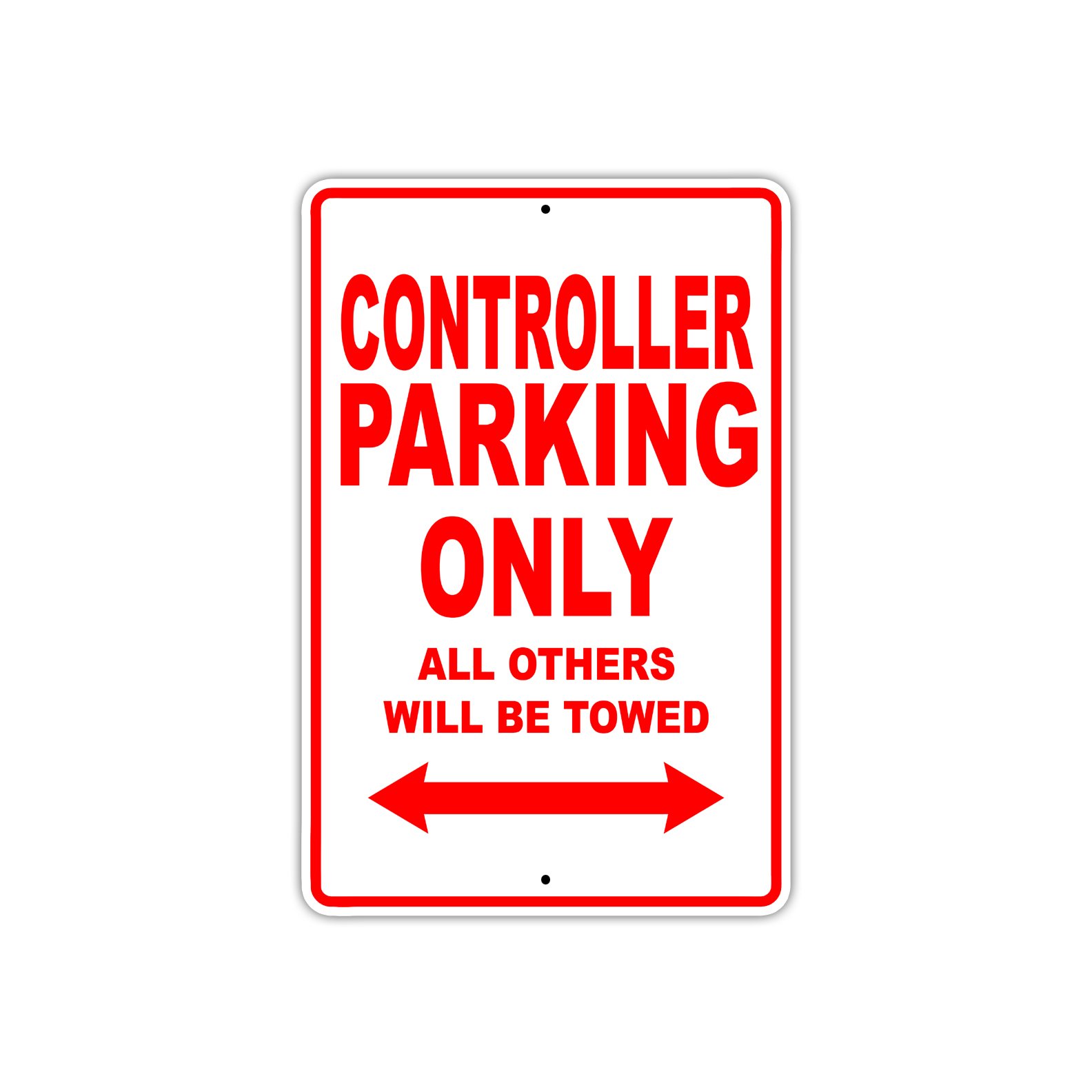 Controller Parking Only Metal Aluminum Sign 8