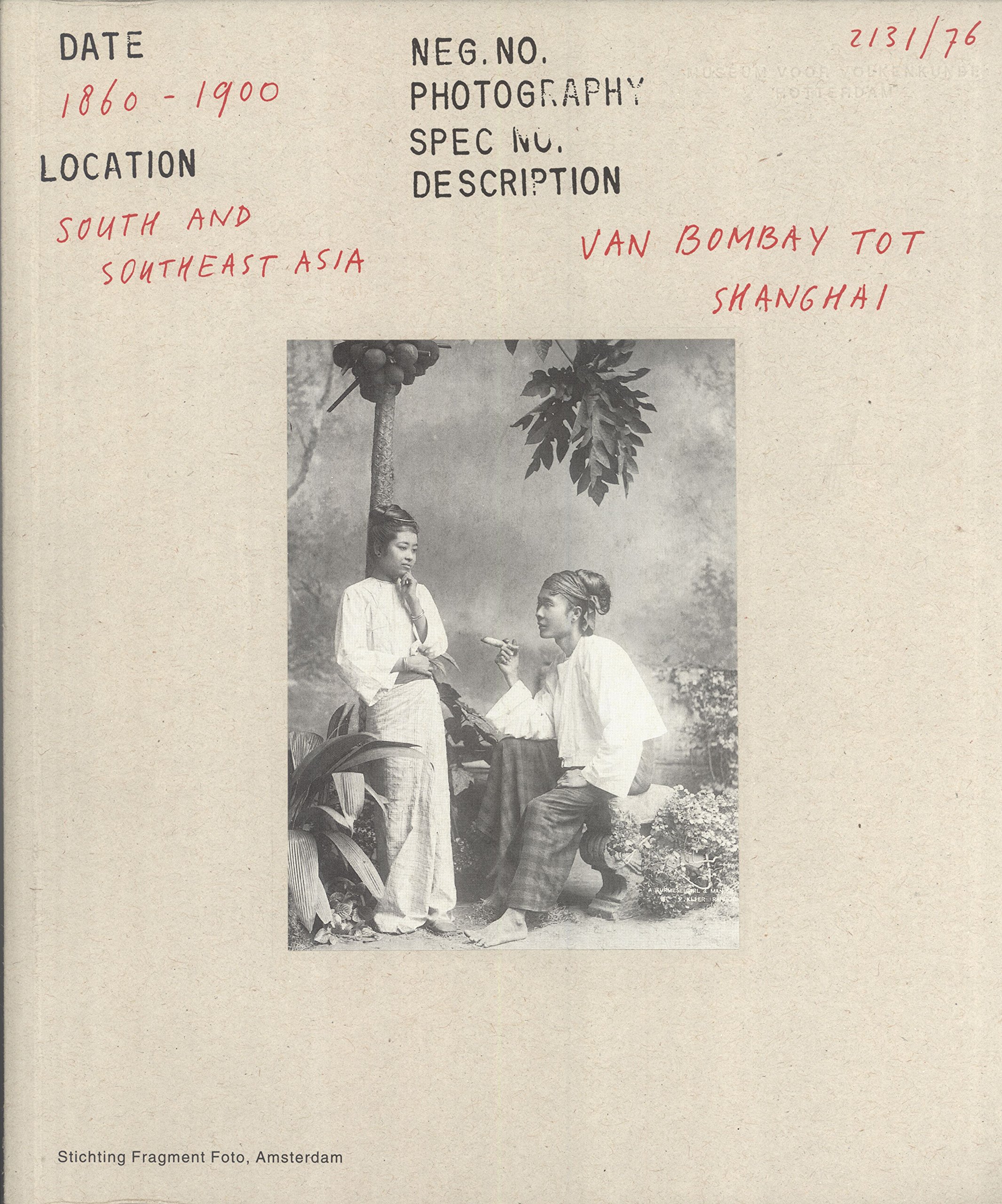 Vintage Historical Photography of South and Southeast Asia - Bombay to Shanghai - Rare Travel Photos for Home Decor & History Enthusiasts
