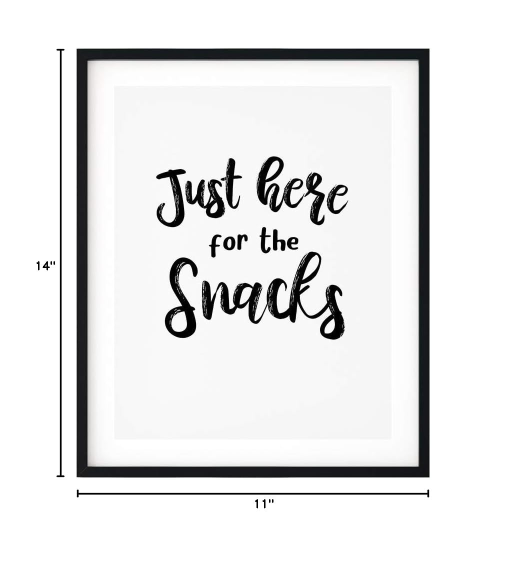 Just Here for The Snacks - 5x7 UNFRAMED Funny Wall Art Print by Designs ByLITA - Perfect for Kitchen Decor, Dining Room, or Gift for Food Lovers