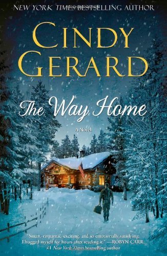 The Way Home by Cindy Gerard - Hardcover Novel | Perfect for Book Clubs, Gifts & Cozy Reading
