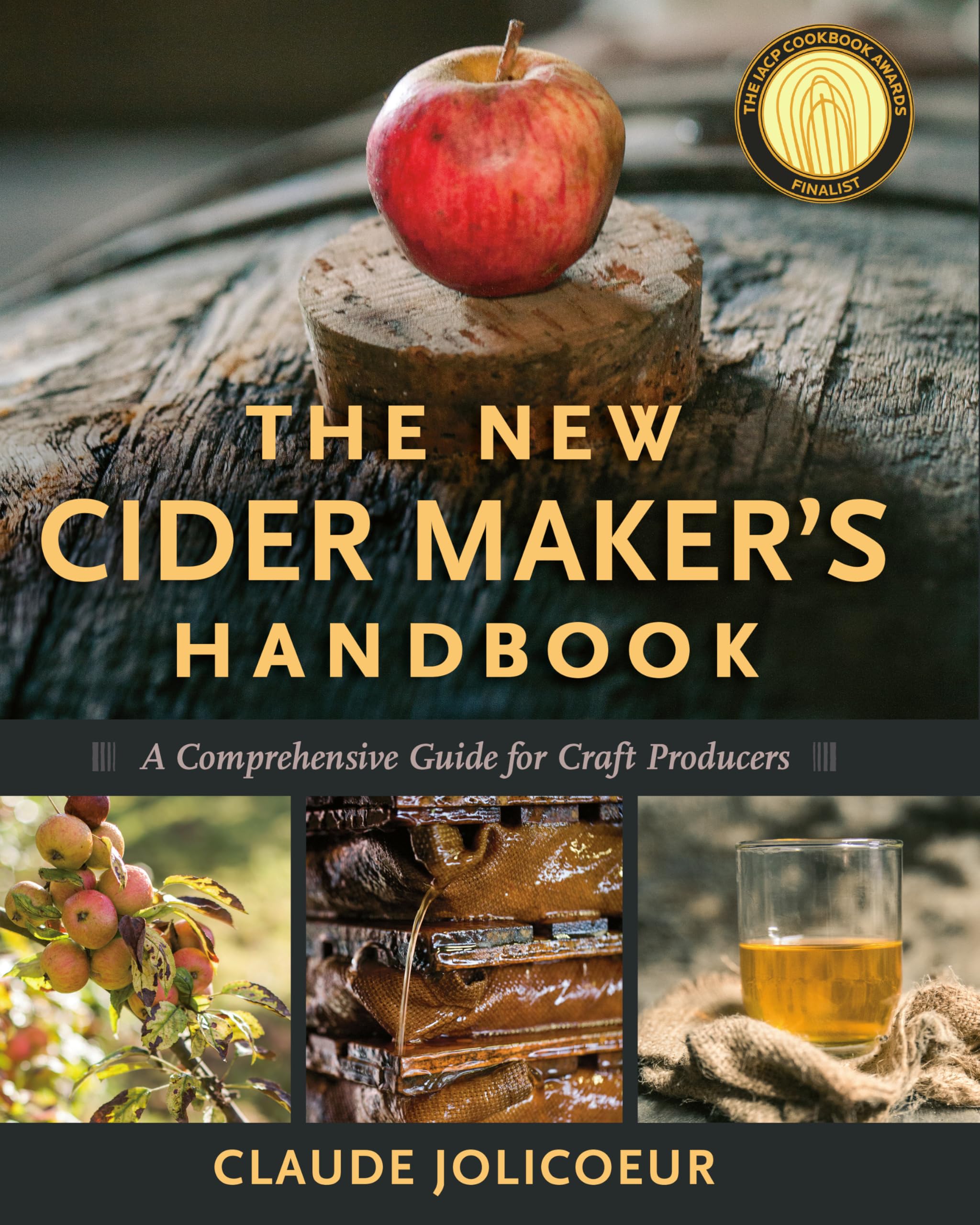 The New Cider Maker's Handbook: Complete Guide to Craft Cider Production - Perfect for Home Brewers & Small Batch Producers