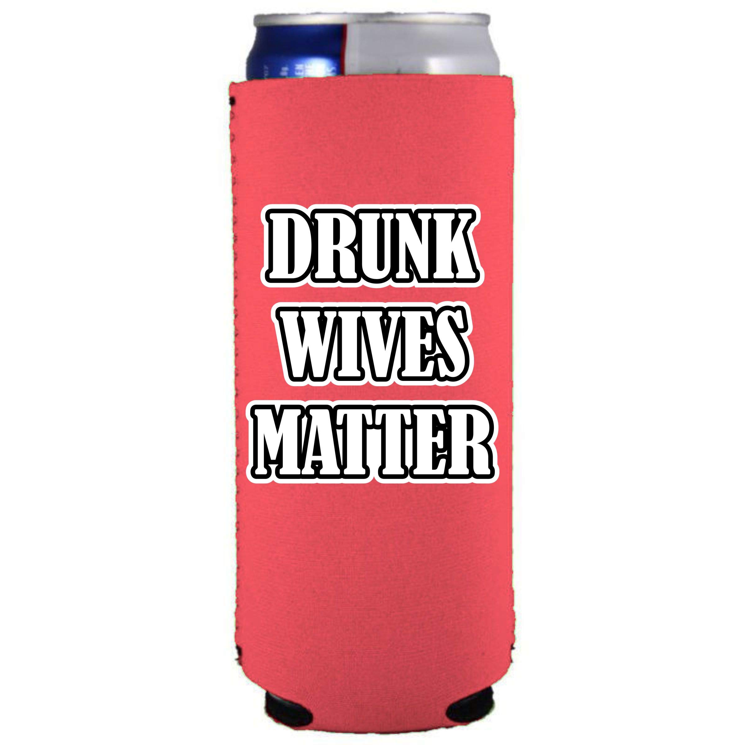 Drunk Wives Matter Slim Can Cooler - Insulated Beer Can Holder for 12oz Cans (Pink, 1-Pack) - Perfect for Pool Parties, BBQs & Tailgating