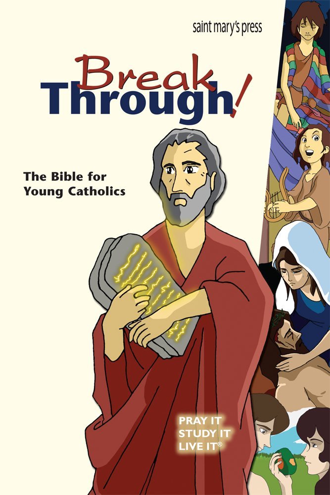 Breakthrough Bible for Young Catholics - St. Mary's Press Paperback | Perfect for Youth Ministry, Confirmation Gifts & Catholic Education (2013 Edition)