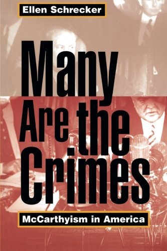 Many Are the Crimes: McCarthyism in America - Princeton Paperbacks Paperback | Historical Political Book for Students & Researchers | Perfect for American History Studies & Cold War Research