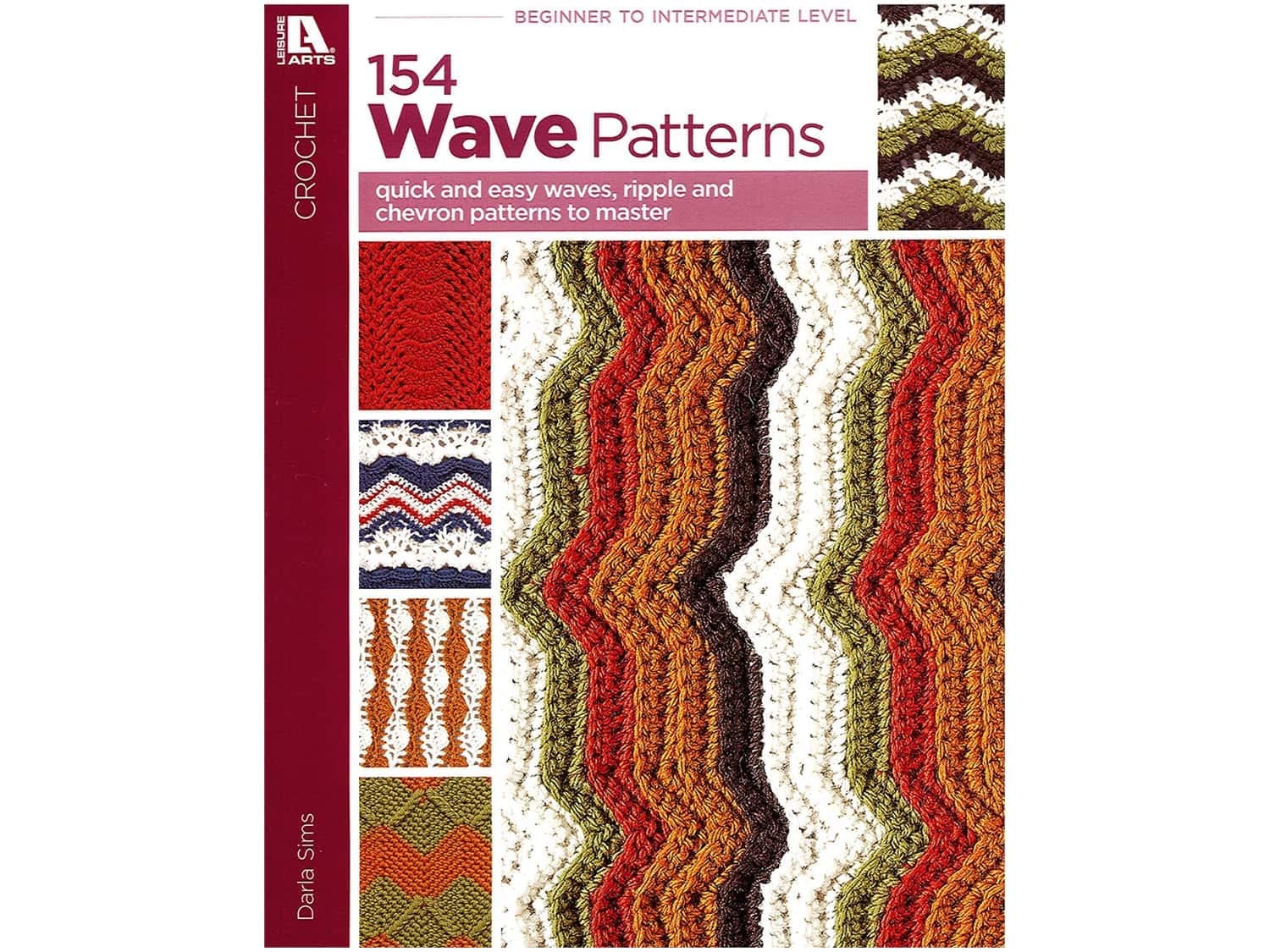 154 Crochet Wave Patterns - Leisure Arts #4312 Book for Beginners & Advanced - Perfect for Blankets, Scarves & Home Decor Projects