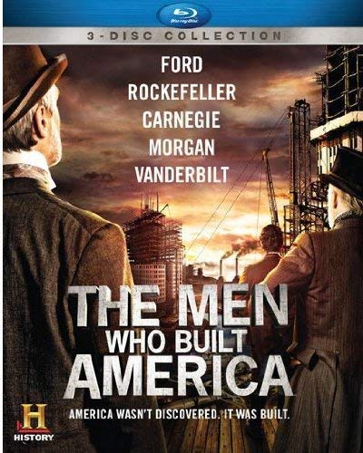 The Men Who Built America [Blu-ray] - Lionsgate Documentary Series | Inspiring Business History for Entrepreneurs & Students | Perfect for Home Theater & Educational Screenings