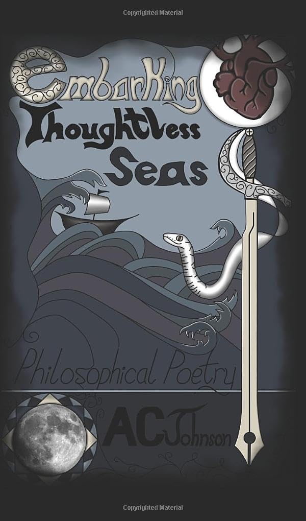 Thoughtless Seas: A Collection of Philosophical Poetry for Reflection & Meditation | Perfect for Book Lovers, Gift Giving & Coffee Table Reading