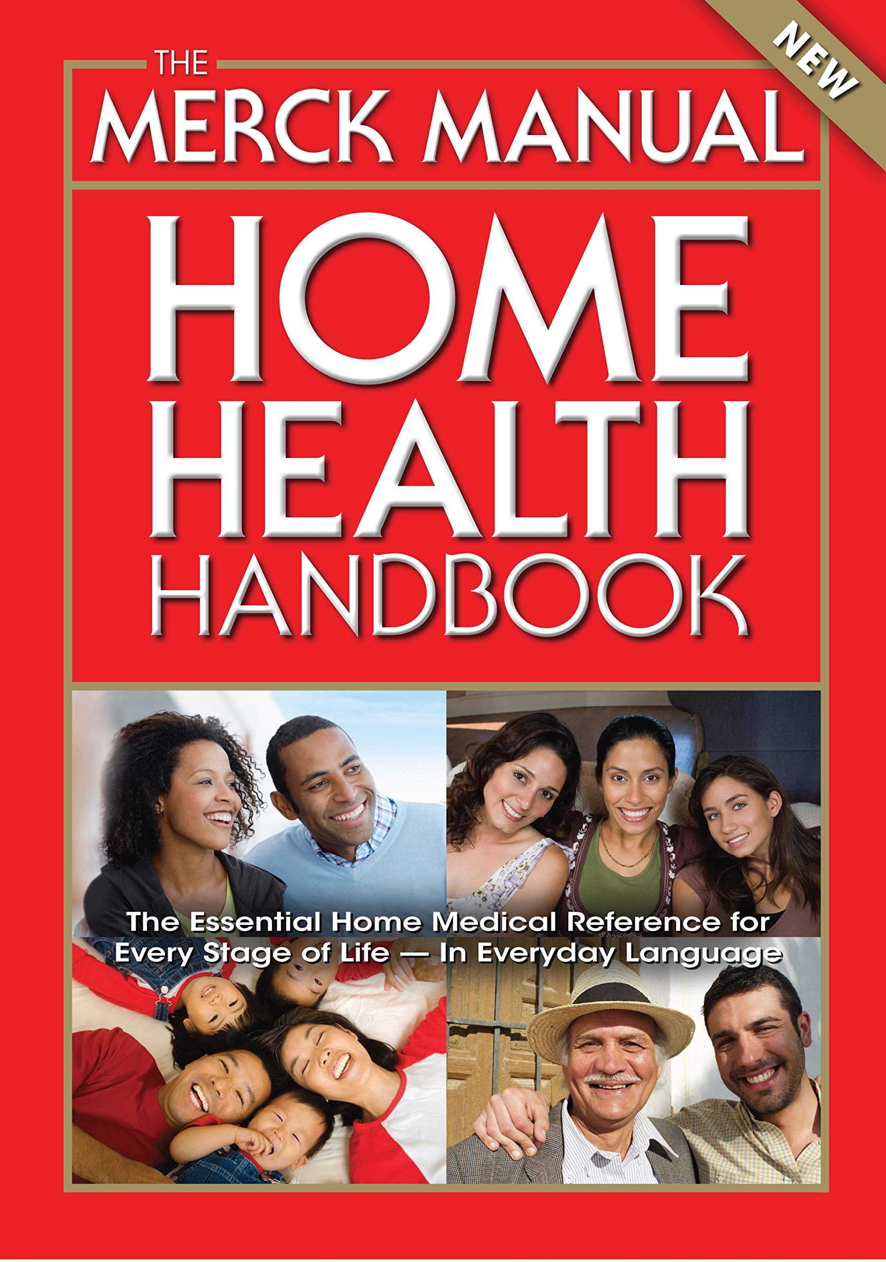 The Merck Manual Home Health Handbook: Third Edition - Essential Guide for Home Medical Care & First Aid