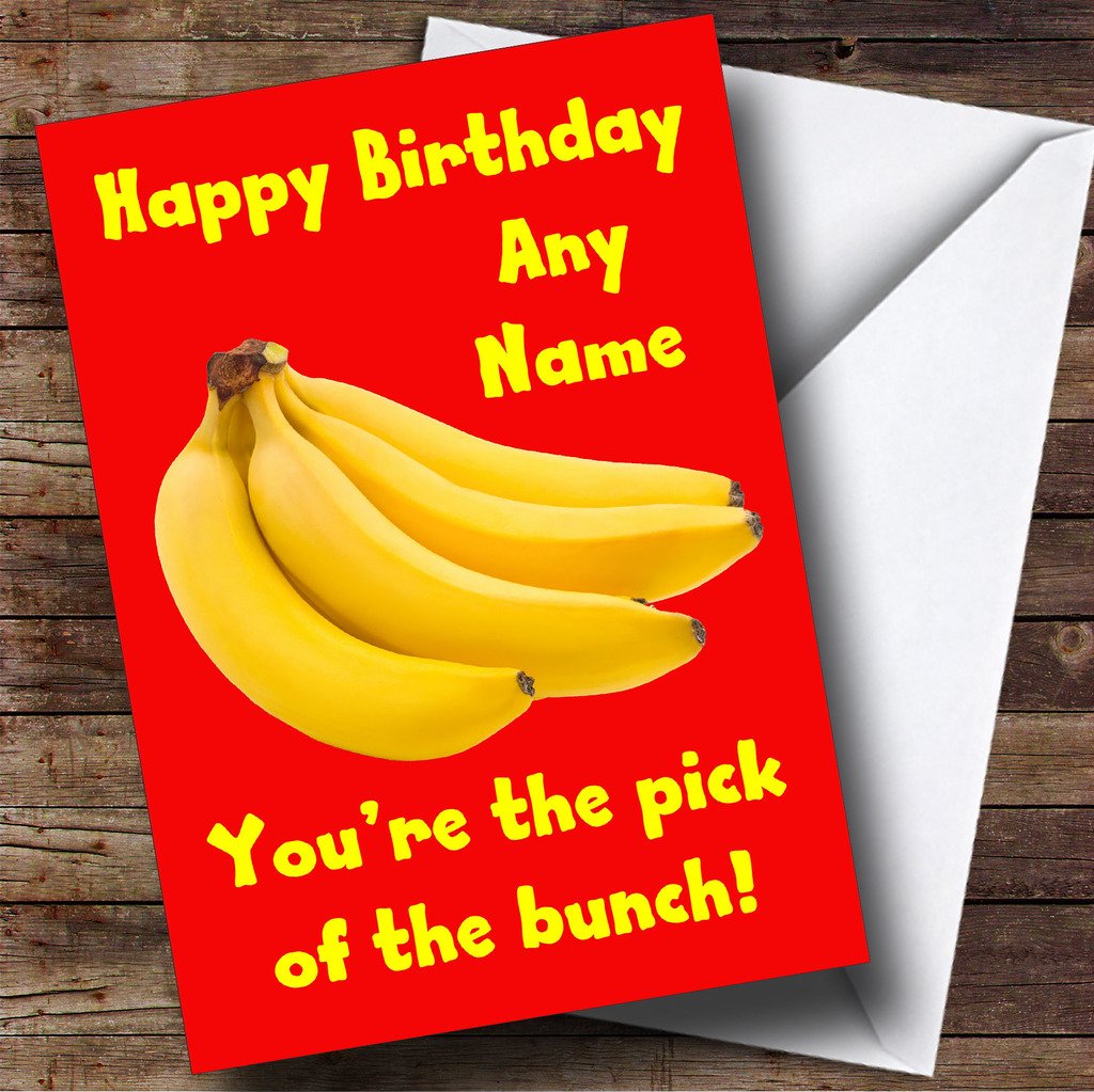 Funny Banana Birthday Card - Personalized Greeting Card for Friends & Family - Perfect for Birthdays, Anniversaries & Special Occasions