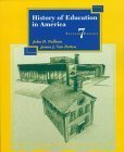 History of Education in America (7th Edition) - Comprehensive Textbook on US Educational Development | Perfect for Students, Teachers & History Enthusiasts | Great for Classroom Learning & Academic Research