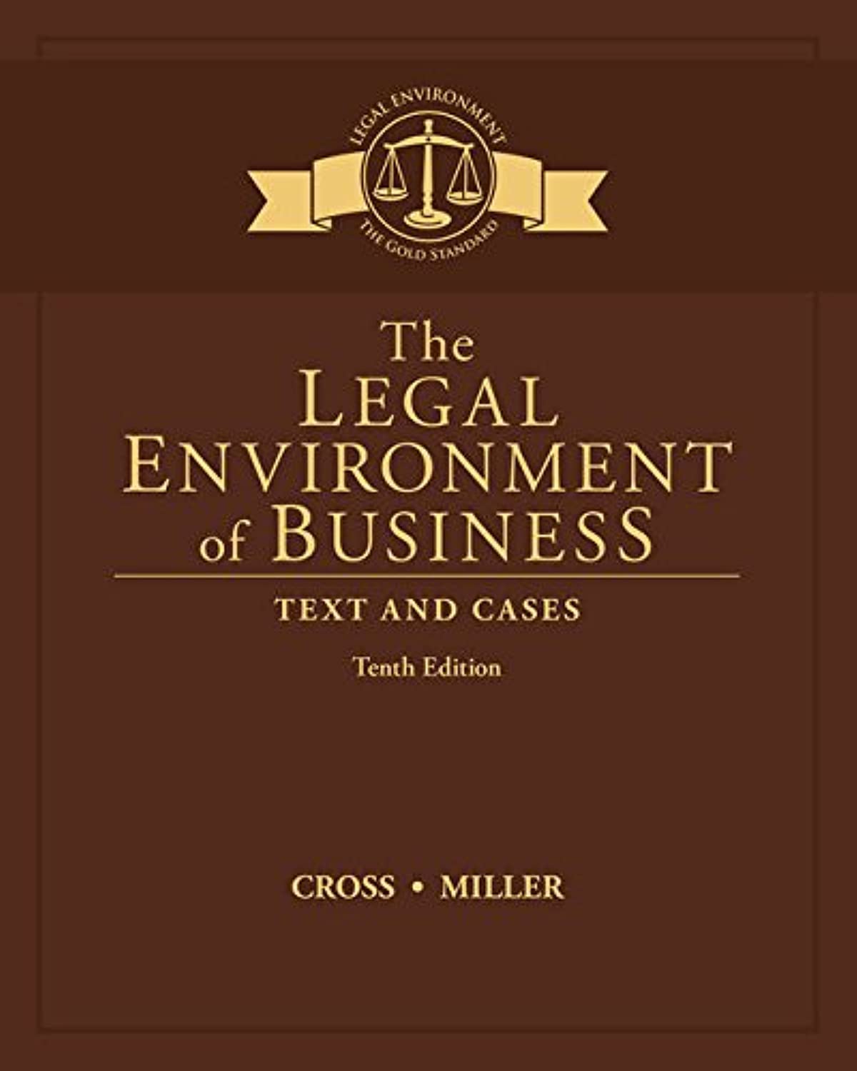 The Legal Environment of Business: Text and Cases - Comprehensive Business Law Textbook for Students & Professionals | Study Guide for Corporate Law, Contracts & Regulations | Perfect for MBA Programs & Legal Studies