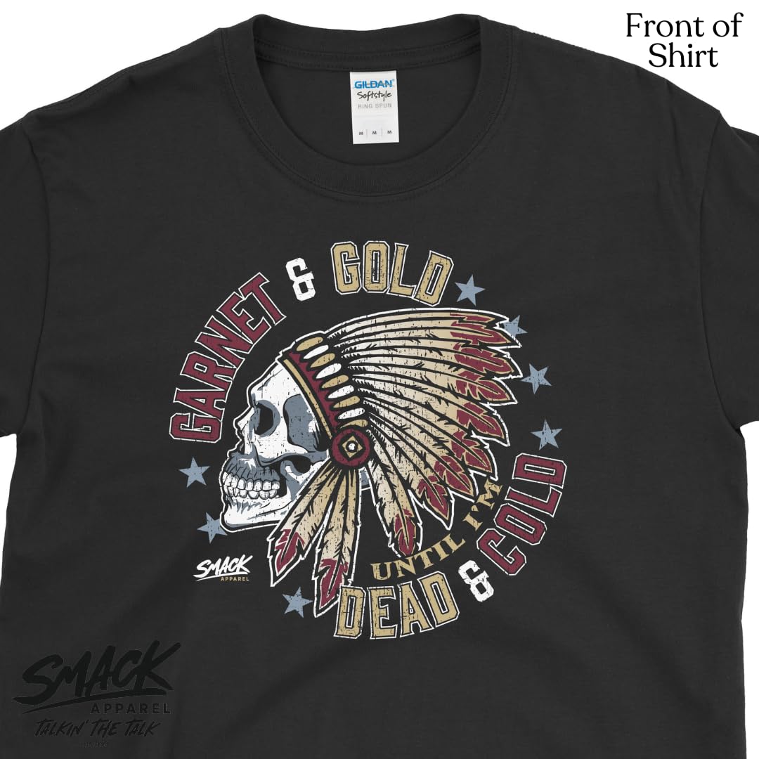 Florida State College Fan T-Shirt - Garnet & Gold 'Till I'm Dead & Cold' Graphic Tee for Men & Women (Sizes SM-5XL) | Game Day, Tailgating & College Spirit Wear