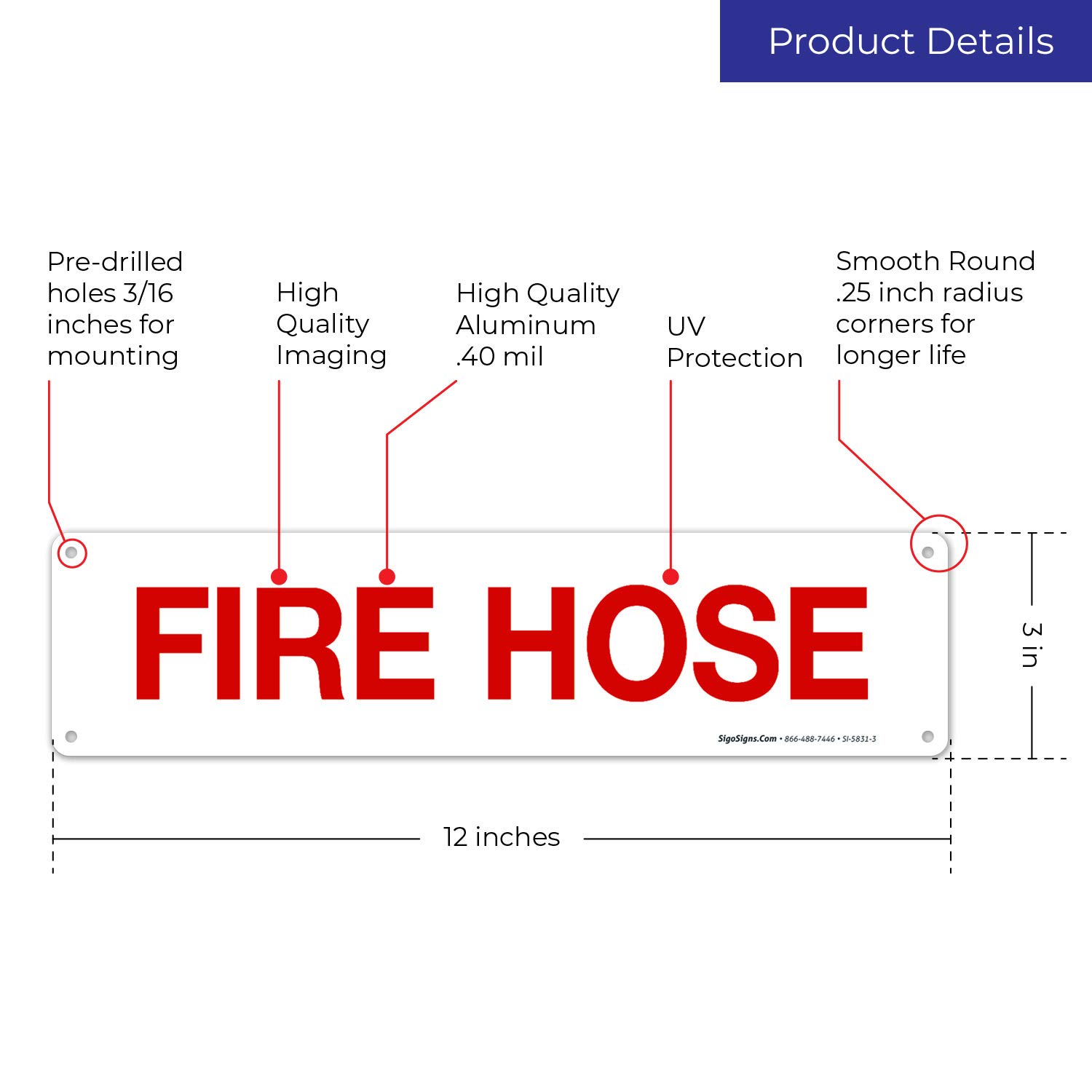 Fire Hose Sign - 3x12 Inch Rust-Free .040 Aluminum Fire Safety Sign - Fade Resistant for Indoor & Outdoor Use - Made in USA - Perfect for Warehouses, Factories & Emergency Exits